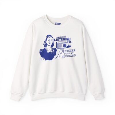 Murder With My Husband Retro Wife Sweatshirt