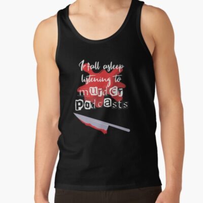 Mwmh Sleep Listening To Murder Podcasts Tank Top