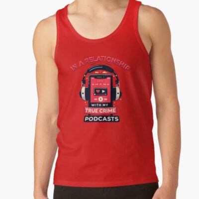 True Crime Podcast Relationship Mwmh Tank Top