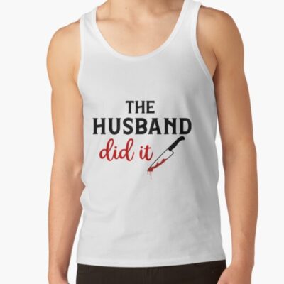 The Husband Did It Mwmh Style Tank Top