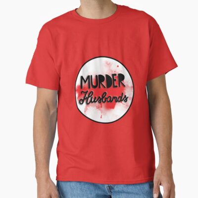 Murder Husbands Blood Mwmh Design T-shirt